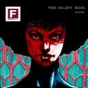 Fases & Bullzeye - Shadows