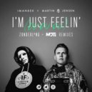 Imanbek x Martin Jensen - I'm Just Feelin' (Du Du Du)