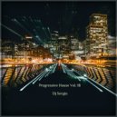 Dj Sergio - Progressive House Vol. 018 ()