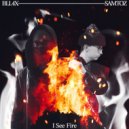 BLL4X & SamToz - I See Fire