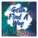 Edalo & Quincy - Gotta Find A Way (feat. Quincy)