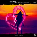 Natixx, League of Lyons - More Than Friends
