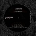 Dubphone - Thankful For the Hard Times