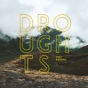 Droughts - I Wish I Had Your Optimism