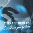 Storm DJs, Margerie - I Will Love You By Touch