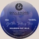 Soulbridge feat. Ms Lil - Got Me Feeling Free