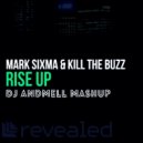 Mark Sixma & Kill The Buzz vs. MOTi - Rise Up Lion (DJ Andmell MashUp)