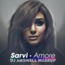 Sarvi and Chuckie vs. Deorro - Amore Yee (DJ Andmell MashUp)