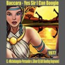 Baccara - Yes Sir I Can Boogie