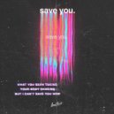 Paige feat. Sarah de Warren - Save You