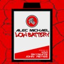 Alec Michael - Low Battery
