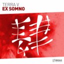 Terra V - Ex Somno (Original Mix)