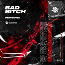 DEEPSENSE - Bad Bitch (Extended Mix)