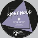 Right Mood - Surprised