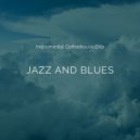 Instrumental Coffeehouse Drip - Take Five