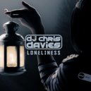 DJ Chris Davies - Loneliness