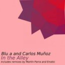 Blu.a & Carlos Muñoz - In the Alley