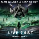 Alan Walker x A$AP Rocky - Live Fast (M-Pheel remix)