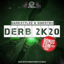 Darkstylez vs. Sinestro - Derb 2K20