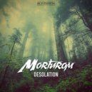 Morturom - Desolation