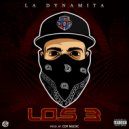 La Dynamita - Los 3