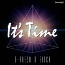 D-Fresh - It\'s Time (Extended Mix)