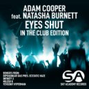 Adam Cooper Feat. Natasha Burnett - Eyes Shut