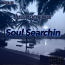 JussComplex - Soul Searchin (Original Mix)