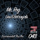 Mr. Rog - Ready For Nothing