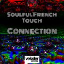 Soulful French Touch - Connection