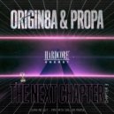 Origin8a & Propa - Turn Me Out