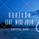 Dariush Feat. Miss Julia - Crystal Rain