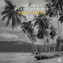 Jay Frog & Sunny Marleen - What I Want