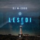 DJ M-edos - King of Watchati
