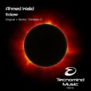 Ahmed Walid - Eclipse (Christian C Remix)