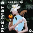 Five Past 5 - Hold Me Close (Junior Simba Remix)
