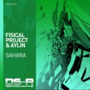 Fisical Project & Aylin - Sahara