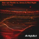 Alex van ReeVe & Amos & Riot Night - Alpha Omega