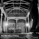 Non Neutral - Every Direction Is Forward