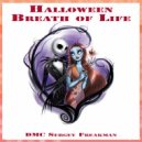 DMC Sergey Freakman - Halloween Breath of Life