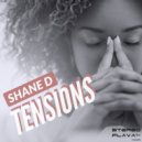 Shane D - Tensions