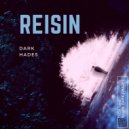 Reisin - Hades (Original Mix)