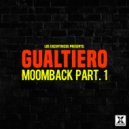 GUALTIERO - Moomback Part 1
