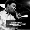 Dennis Edwards - Don\'t Look Any Further (Mario Marques Club Mix)