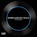Igor Pumphonia - Interplanetary Space