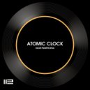 Igor Pumphonia - Atomic Clock