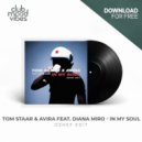Tom Staar & Avira ft. Diana Miro - In My Soul (Dzhef Edit)
