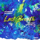 Robbie Rosen & Kacey Fifield - Last Breath ()