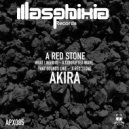 AKIRA (ES) - A Red Stone (Original Mix)