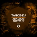 Tankie-DJ - Orthodox Prayer
